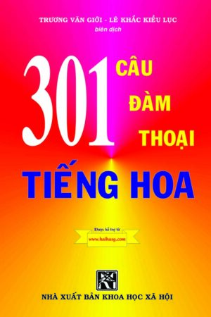 301 câu đàm thoại tiếng Hoa