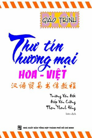 Giáo trình thư tín thương mại Hoa - Việt
